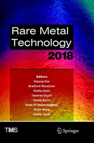 Shafiq Alam, Shafiq Alam et al, Gisele Azimi, Xiaofei Guan, Hojong Kim, Neale R. Neelameggham... - Rare Metal Technology 2018