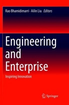 Ra Bhamidimarri, Rao Bhamidimarri, Liu, Liu, Ailin Liu - Engineering and Enterprise