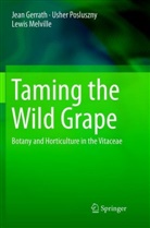 Jea Gerrath, Jean Gerrath, Lewis Melville, Ushe Posluszny, Usher Posluszny - Taming the Wild Grape
