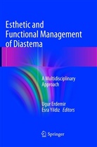 Ugu Erdemir, Ugur Erdemir, Yildiz, Yildiz, Esra Yildiz - Esthetic and Functional Management of Diastema
