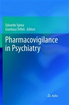 Edoard Spina, Edoardo Spina, Trifirò, Trifirò, Gianluca Trifirò - Pharmacovigilance in Psychiatry