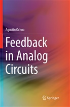 Agustin Ochoa - Feedback in Analog Circuits