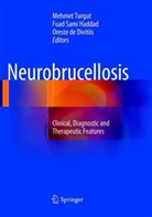 Oreste De Divitiis, Fuad Sami Haddad, Fua Sami Haddad, Fuad Sami Haddad, Mehmet Turgut - Neurobrucellosis