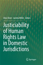 Alic Diver, Alice Diver, Miller, Miller, Jacinta Miller - Justiciability of Human Rights Law in Domestic Jurisdictions