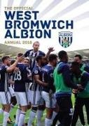 Steve Bartram, Dave Bowler, Michael Bridge - The Official West Bromwich Albion Annual 2019