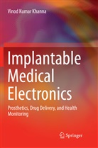 Vinod Kumar Khanna - Implantable Medical Electronics