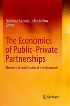 de Brux, de Brux, Julie de Brux, Stéphan Saussier, Stéphane Saussier - The Economics of Public-Private Partnerships