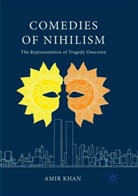 Amir Khan - Comedies of Nihilism