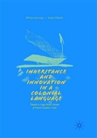 Willia Jennings, William Jennings, Stefan Pfänder - Inheritance and Innovation in a Colonial Language