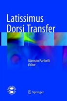Gianezi Paribelli, Gianezio Paribelli - Latissimus Dorsi Transfer