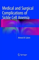 Ahmed Al-Salem - Medical and Surgical Complications of Sickle Cell Anemia