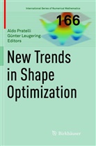 Leugering, Leugering, Günter Leugering, Ald Pratelli, Aldo Pratelli - New Trends in Shape Optimization