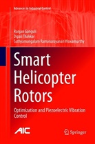 Ranja Ganguli, Ranjan Ganguli, Dipal Thakkar, Dipali Thakkar, Sathy Viswamurthy, Sathyamangalam Ramanarayanan Viswamurthy - Smart Helicopter Rotors