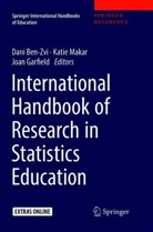 Dani Ben-Zvi, Joan Garfield, Kati Makar, Katie Makar - International Handbook of Research in Statistics Education