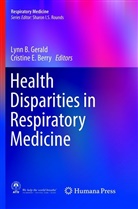 Lyn B Gerald, Lynn B Gerald, Cristine E. Berry, E Berry, E Berry, Lynn B. Gerald - Health Disparities in Respiratory Medicine