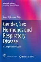Anna R. Hemnes, Ann R Hemnes, Anna R Hemnes - Gender, Sex Hormones and Respiratory Disease