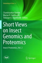 Tolulope A Agunbiade, Tolulope A. Agunbiade, Marian R. Goldsmith, Maria R Goldsmith, Marian R Goldsmith, Chandrasekar Raman - Short Views on Insect Genomics and Proteomics