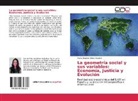 MARIA ÁNGELES Viñas Posadas - La geometría social y sus variables: Economía, Justicia y Evolución