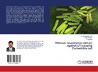 Affiy Amreen, Affiya Amreen, P Saranraj, P. Saranraj, Jayaprakash, A Jayaprakash... - Hibiscus rosasinensis extract against UTI causing Escherichia coli