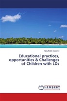 Abdulfettah Muzemil - Educational practices, opportunities & Challenges of Children with LDs