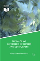 Wend Harcourt, Wendy Harcourt - The Palgrave Handbook of Gender and Development
