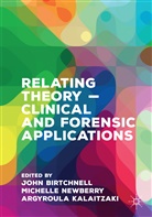 John Birtchnell, Argyroula Kalaitzaki, Michell Newberry, Michelle Newberry - Relating Theory - Clinical and Forensic Applications