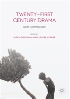 Siâ Adiseshiah, Sian Adiseshiah, Siân Adiseshiah, LEPAGE, LePage, Louise LePage - Twenty-First Century Drama
