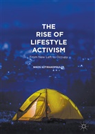 Nikos Sotirakopoulos - The Rise of Lifestyle Activism