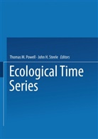 Thomas Powell, Thomas M. Powell, John H Steele, John H. Steele - Ecological Time Series