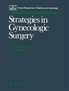 A Walton, Herbert J. Buchsbaum, Herber J Buchsbaum, Leslie A. Walton - Strategies in Gynecologic Surgery