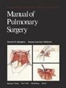 E Humphrey, E. W. Humphrey, E.W. Humphrey, D L McKeown, D. L. McKeown, D.L. McKeown... - Manual of Pulmonary Surgery