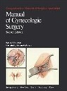 Byron J Masterson, Byron J. Masterson, Deanne McKewon - Manual of Gynecologic Surgery