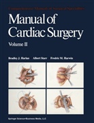 B Harlan, B. J. Harlan, F M Harwin, F. M. Harwin, Starr, A. Starr - Manual of Cardiac Surgery
