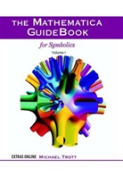 Michael Trott - The Mathematica GuideBook for Symbolics, 2 Teile