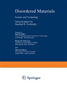 Stadford R Ovshinsky, Stadford R. Ovshinsky, David Adler, Bria B Schwartz, Brian B. Schwartz, Marvin Silver - Disordered Materials