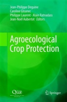 Jean-Noël Aubertot, Jean-Philippe Deguine, Carolin Gloanec, Caroline Gloanec, Philippe Laurent, Philippe Laurent et al... - Agroecological Crop Protection