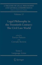 Enrico Pattaro, Roversi, Corrado Roversi - A Treatise of Legal Philosophy and General Jurisprudence