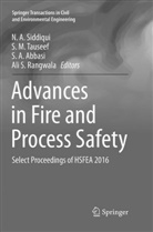 S A Abbasi et al, S. A. Abbasi, M Tauseef, S M Tauseef, Ali S. Rangwala, N. A. Siddiqui... - Advances in Fire and Process Safety