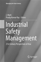 Kumar Ray, Kumar Ray, Maiti, J Maiti, J. Maiti, Pradip Kumar Ray - Industrial Safety Management