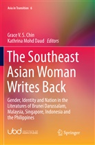 Grace V. S. Chin, Mohd Daud, Mohd Daud, Kathrina Mohd Daud, Grac V S Chin, Grace V S Chin - The Southeast Asian Woman Writes Back