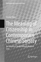 Sicong Chen - The Meaning of Citizenship in Contemporary Chinese Society