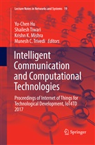 Yu-Chen Hu, Krishn K Mishra et al, Krishn K. Mishra, Shailes Tiwari, Shailesh Tiwari, Munesh C. Trivedi - Intelligent Communication and Computational Technologies