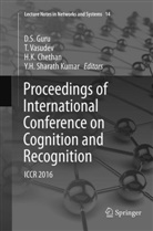H. K. Chethan, H.K. Chethan, D. S. Guru, H K Chethan et al, Y. H. Sharath Kumar, Y.H. Sharath Kumar... - Proceedings of International Conference on Cognition and Recognition