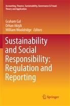 Orha Akisik, Orhan Akisik, Graham Gal, William Wooldridge - Sustainability and Social Responsibility: Regulation and Reporting