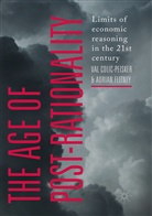 Va Colic-Peisker, Val Colic-Peisker, Adrian Flitney - The Age of Post-Rationality