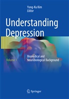 Yong-K Kim, Yong-Ku Kim - Understanding Depression