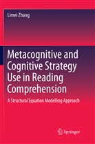 Limei Zhang - Metacognitive and Cognitive Strategy Use in Reading Comprehension