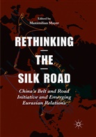 Maximilia Mayer, Maximilian Mayer - Rethinking the Silk Road