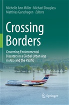 Michae Douglass, Michael Douglass, Matthias Garschagen, Michelle Ann Miller - Crossing Borders
