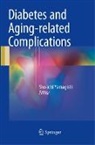 Sho-ich Yamagishi, Sho-ichi Yamagishi - Diabetes and Aging-related Complications